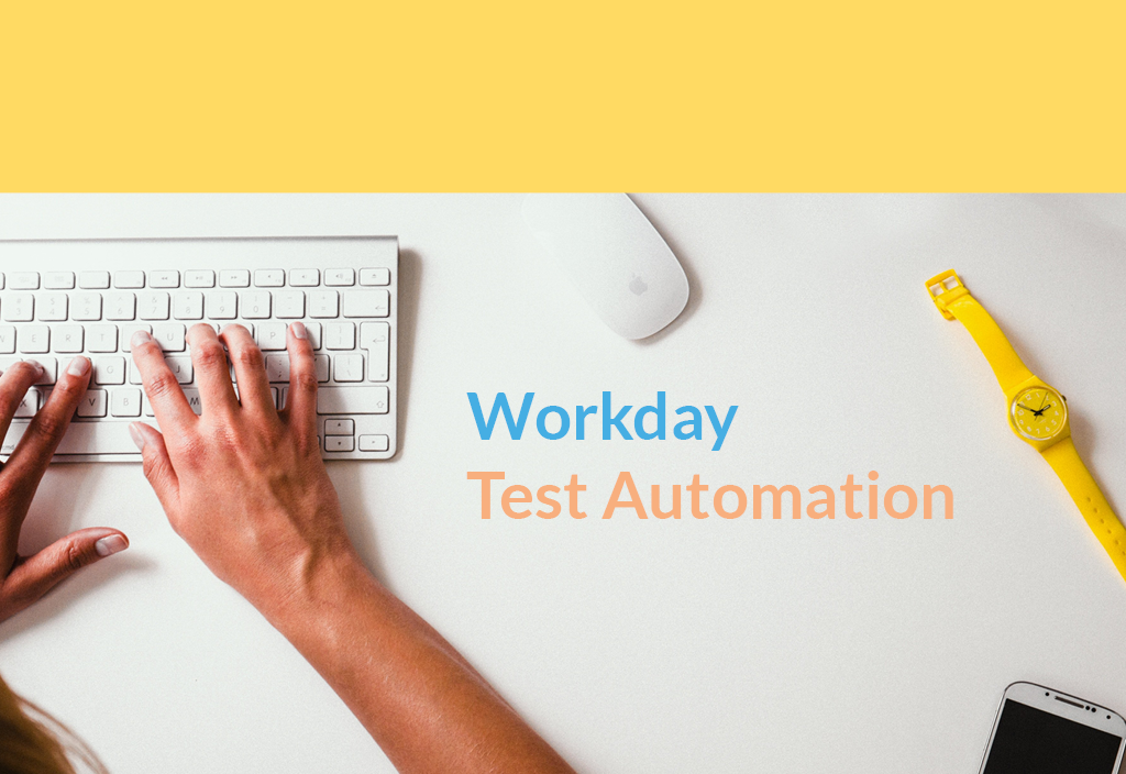 Workday Test Automation